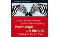 Paartherapie - Identitt als vernachlssigtes Thema