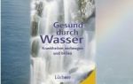 Gesund durch Wasser - Krankheiten vorbeugen und heilen